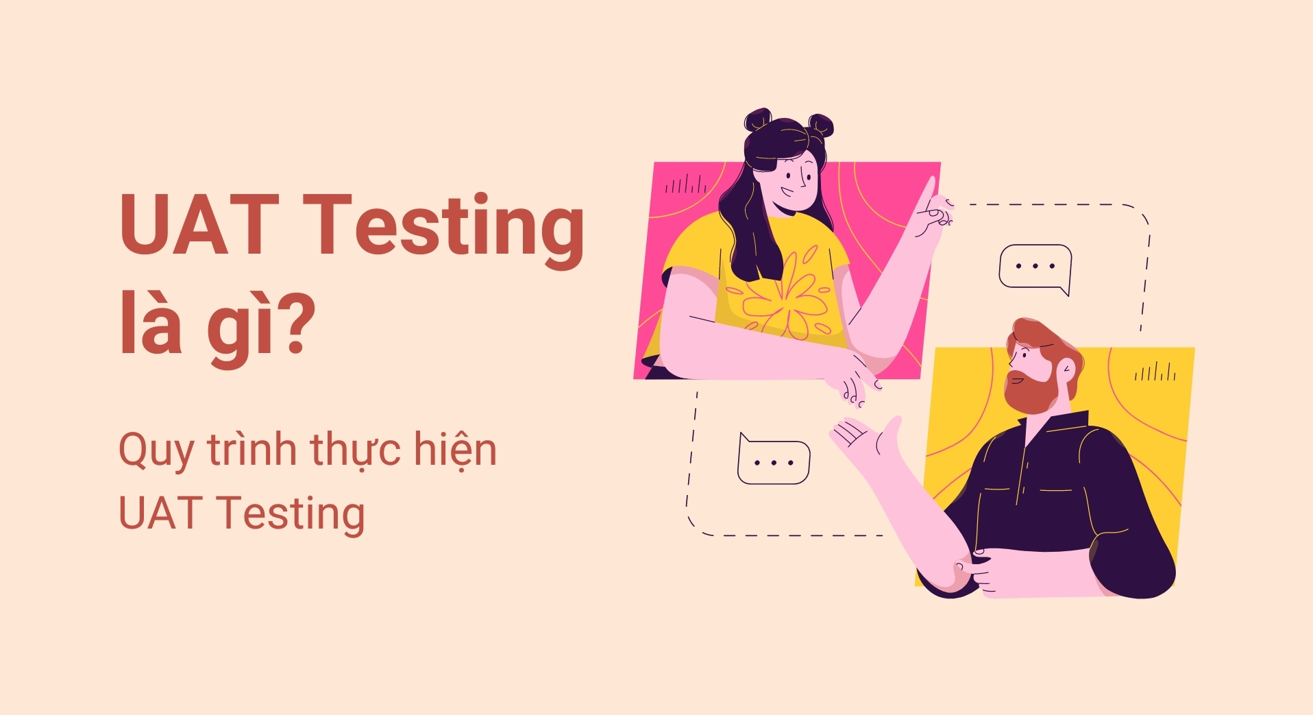 UAT testing là gì? Quy trình thực hiện UAT testing - Blog | Got It AI